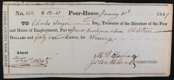 Jan. 1st 1849 Allentown PA Lehigh County Poor-House cheque for weaving