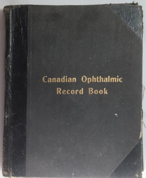 North Bay Canada 1918-1924 Dr. Guest Ophthalmic patient Record Book