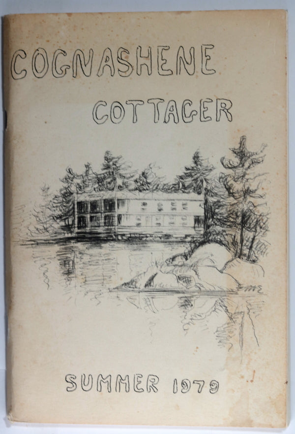 1979 Canada Ontario cottage owners magazine “Cognashene Cottager” 1979 Canada Ontario cottage owners magazine “Cognashene Cottager”