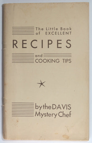 1932 USA recipe book "Excellent Recipes DAVIS Mystery Chef’
