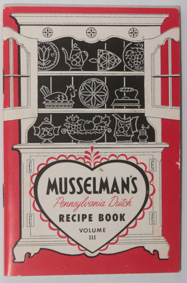 1957 USA Mussulman Pennsylvania Dutch recipe book