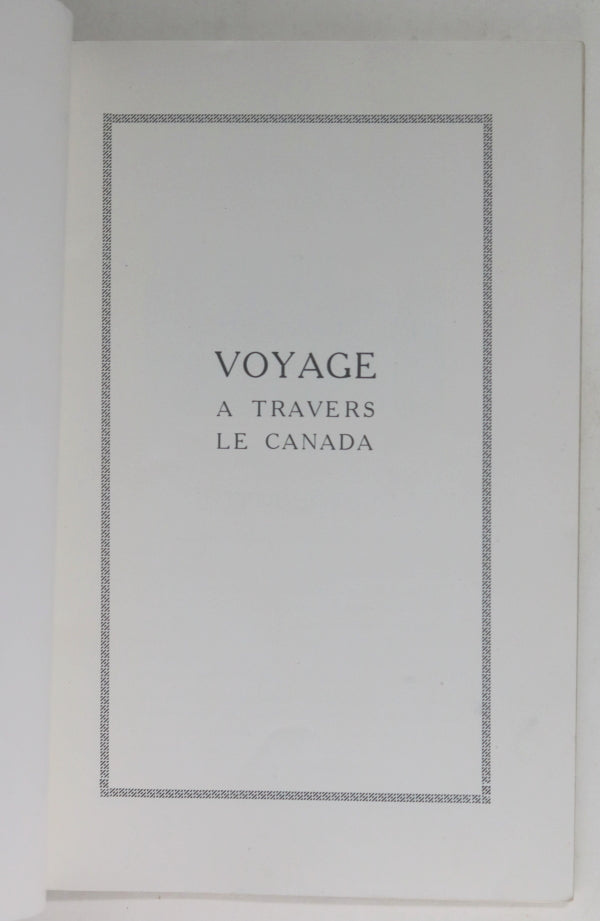 c. 1922 CNR pamphlet tourisme/emigration  'Au Travers le Canada’