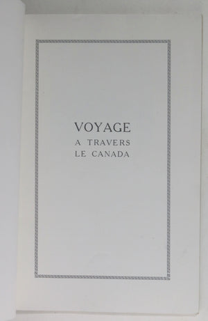 c. 1922 CNR pamphlet tourisme/emigration  'Au Travers le Canada’