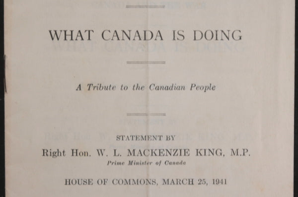 1941 Canada WW2 patriotic speech Prime Minister W. L. Mackenzie King