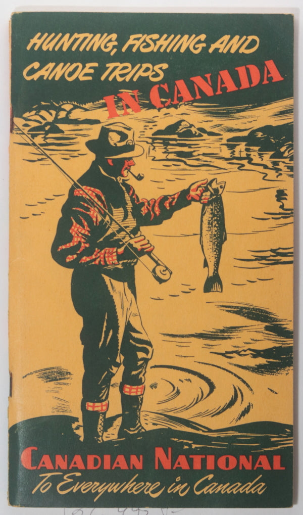 c. 1950 Canada CNR guide to Hunting, Fishing and Canoe Trip