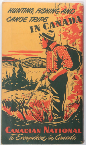 c. 1950 Canada CNR guide to Hunting, Fishing and Canoe Trip