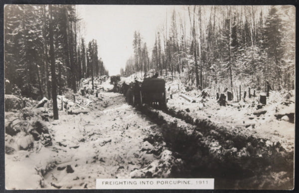 1911 Canada photo postcard winter supplies for Porcupine mining camp