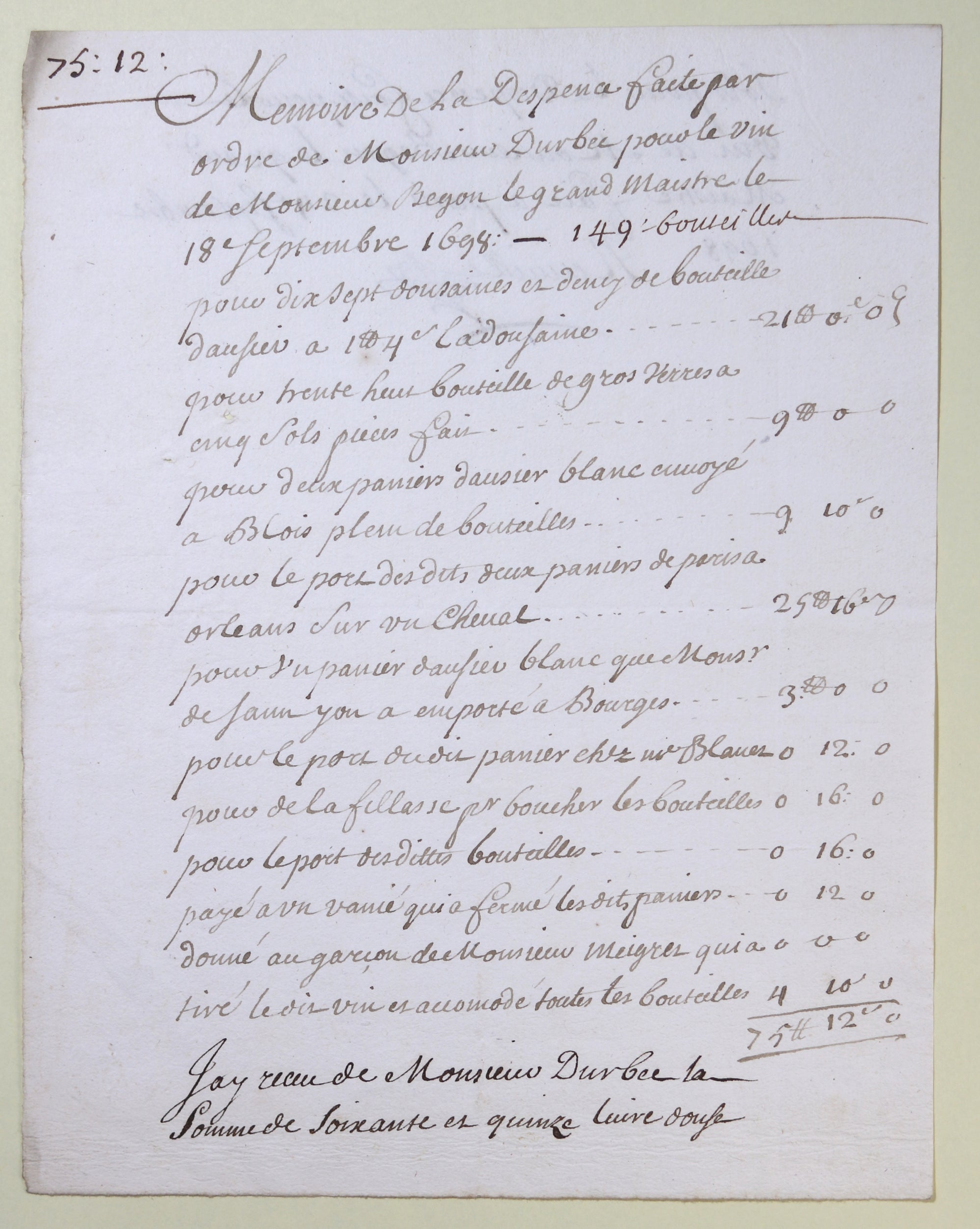 1698 dépenses pour vin M. Begon (future intendant Nouvelle France)