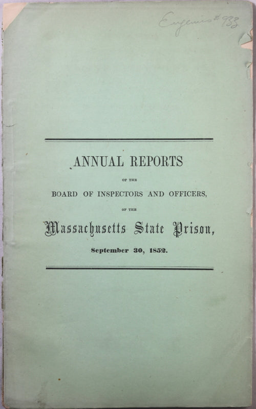 1852 Annual Report Massachusetts State Prison Chadbourne Antiques