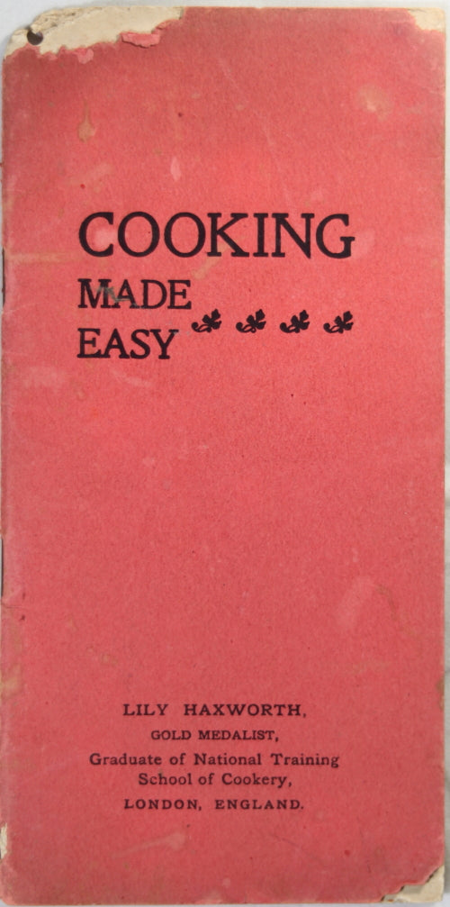 1900 ‘Cooking made Easy’ by Lily Haxworth, Rumford Baking Powder