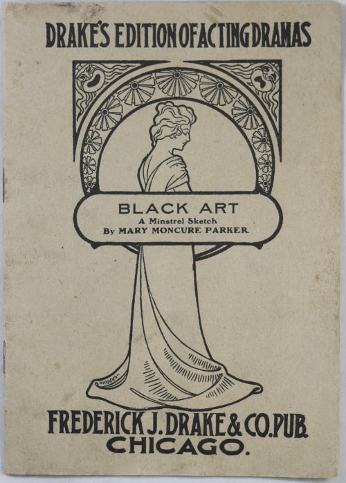 1903 ‘Black Art A Minstrel Sketch’ by Mary Moncure Parker