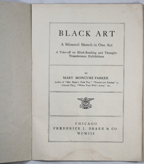 1903 ‘Black Art A Minstrel Sketch’ by Mary Moncure Parker