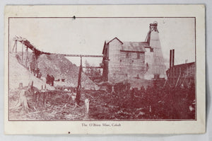 @1908 photo postcard The O’Brien Mine Cobalt Canada