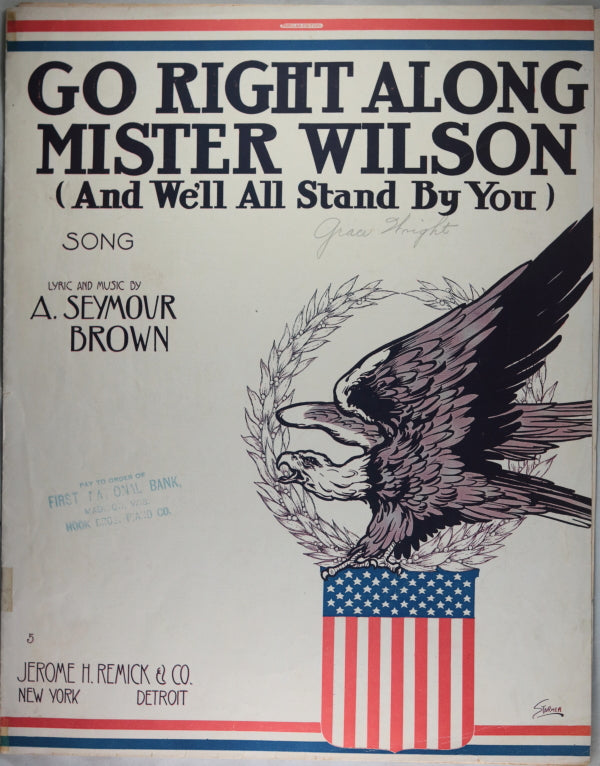 1914-5 two song sheets supporting President Wilson’s Anti-War stance