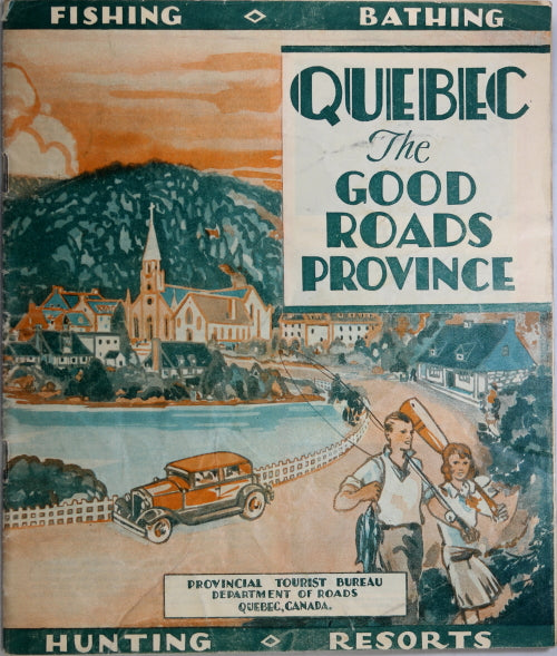1931 Quebec tourism brochure ‘Quebec The Good Roads Province’