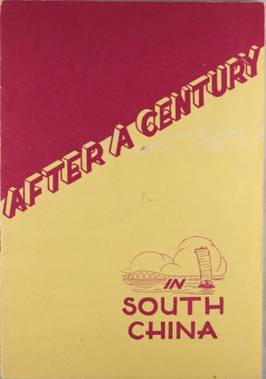1936 Baptist pamphlet “After a Century in South China”