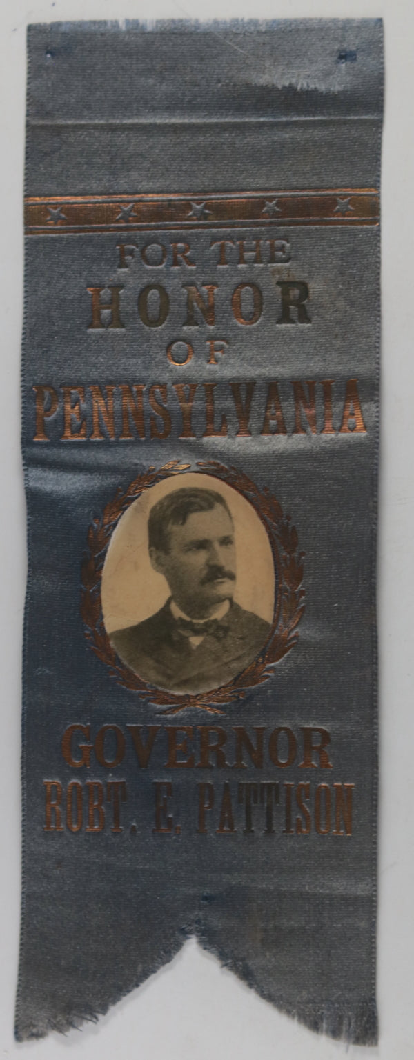 Campaign ribbon Democrat Robert Pattison Pennsylvania Governor c.1891 Campaign ribbon Democrat Robert Pattison Pennsylvania Governor c.1891