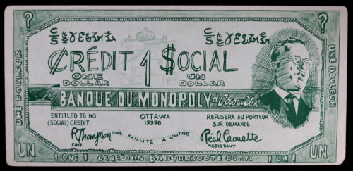 Canada political satiric $1 bill from 'Banque du Monopoly à Caouette'