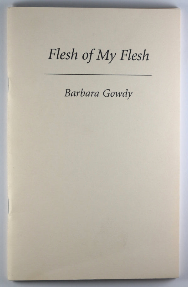 Canada signed Barbara Gowdy First Edition ’Flesh of my Flesh’ 1992