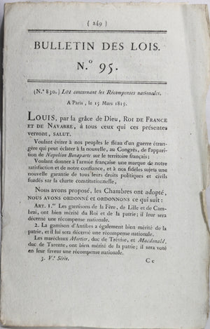 Mars 1815 Napoléon est de retour en France! Loi de Louis XVIII