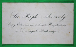 Mid-1800s calling card - Sir Ralph Abercromby Minister Plenipotentiary 