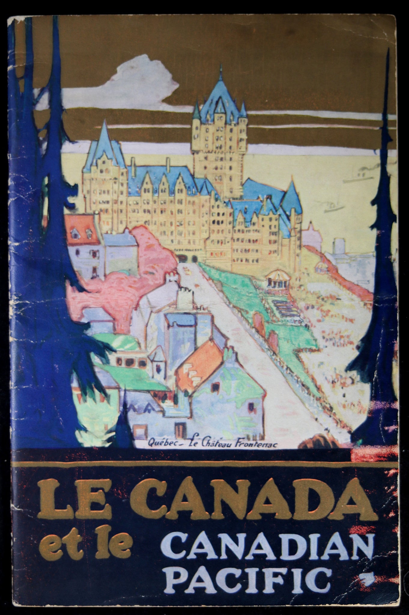 Pamphlet 'LE CANADA et le CANADIAN PACIFIC' @1922