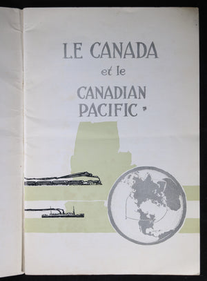 Pamphlet 'LE CANADA et le CANADIAN PACIFIC' @1922