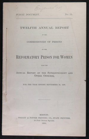 Reformatory Prison for Women - Twelfth Annual Report (Boston 1890)