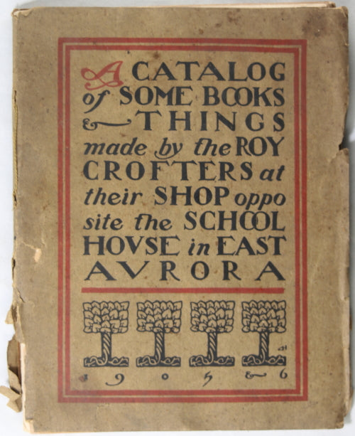Roycroft Arts & Crafts catalog books (1905-06), East Aurora NY
