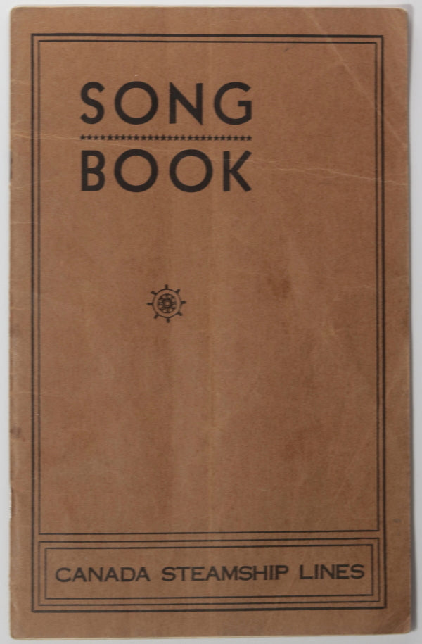 Song Book Canada Steamship Lines c. 1930s