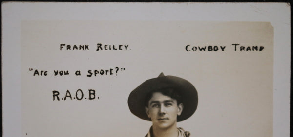 UK photo postcard Frank Reiley ‘Cowboy Tramp’ R.A.O.B. c. 1910s