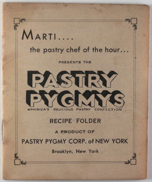 USA Brooklyn N.Y Pastry Pygmy’s recipe folder c. 1930