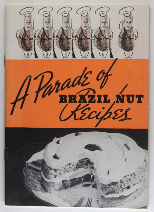 USA recipe booklet ‘A Parade Of Brazil Nut Recipes’ c. 1950