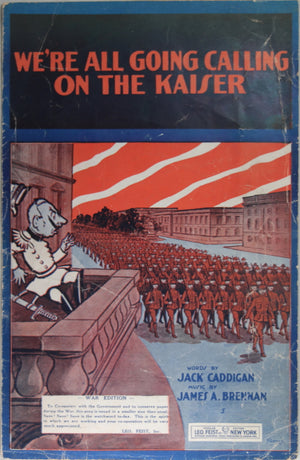 WW1 American sheet music ‘We’re All Going Calling on the Kaiser’ 1918