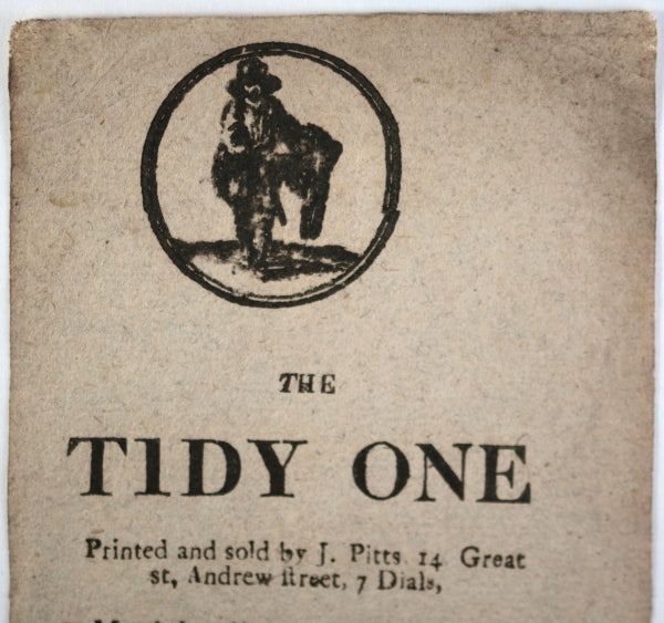 c. 1810 London UK broadside ballad sheet ‘The Tidy One” by J. Pitts 